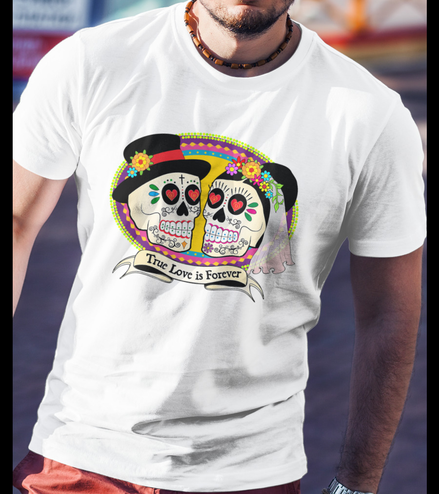 True Love Is Forever Colorful Skull Bride And Groom T-Shirt