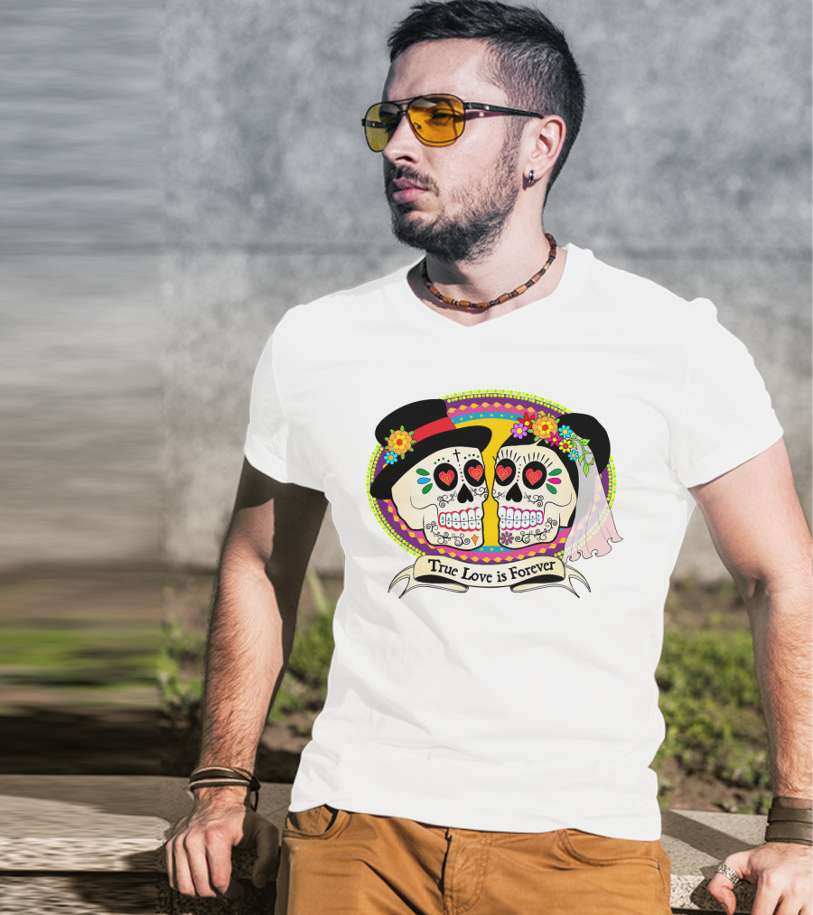 True Love Is Forever Colorful Skull Bride And Groom T-Shirt