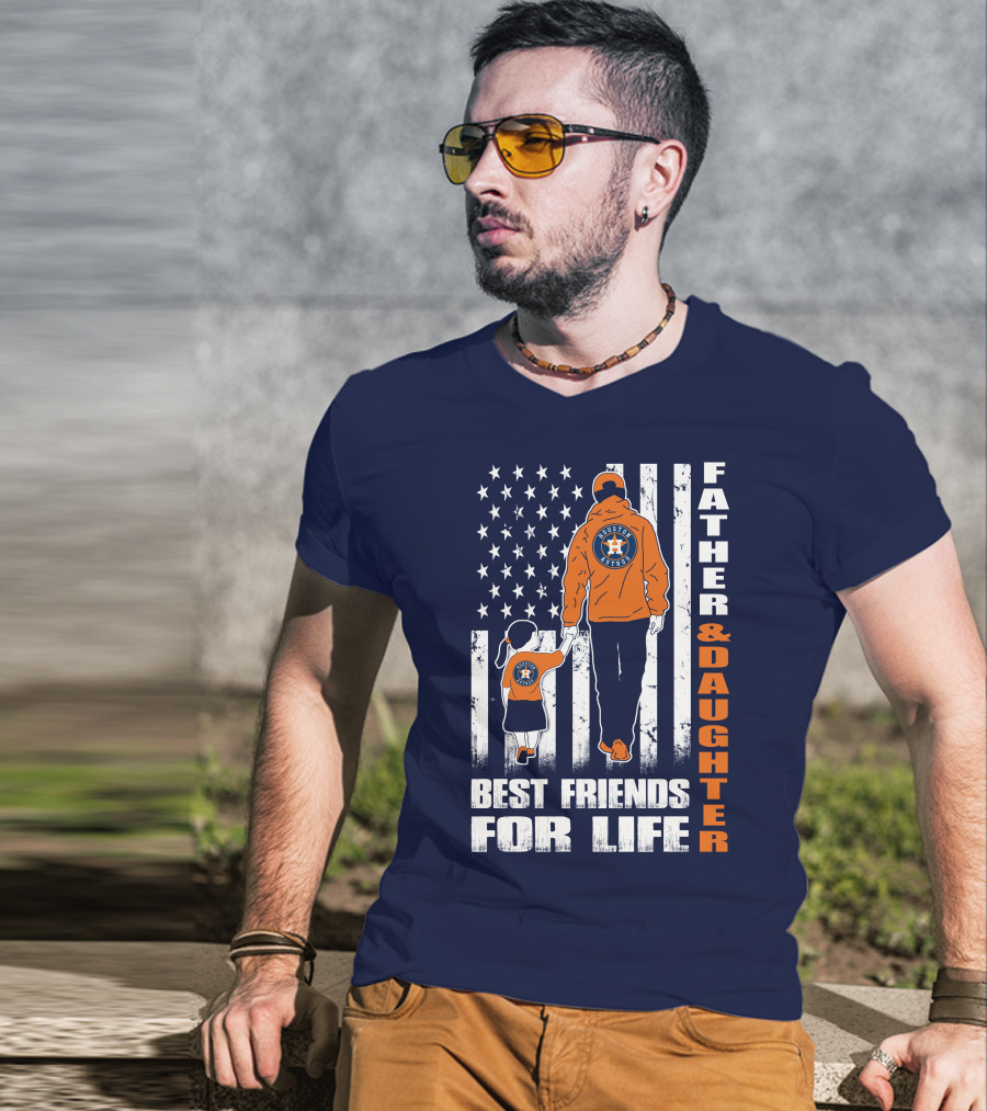 Father And Daughter Best Friends For Life Astros Fan With American Flag Background T-Shirt