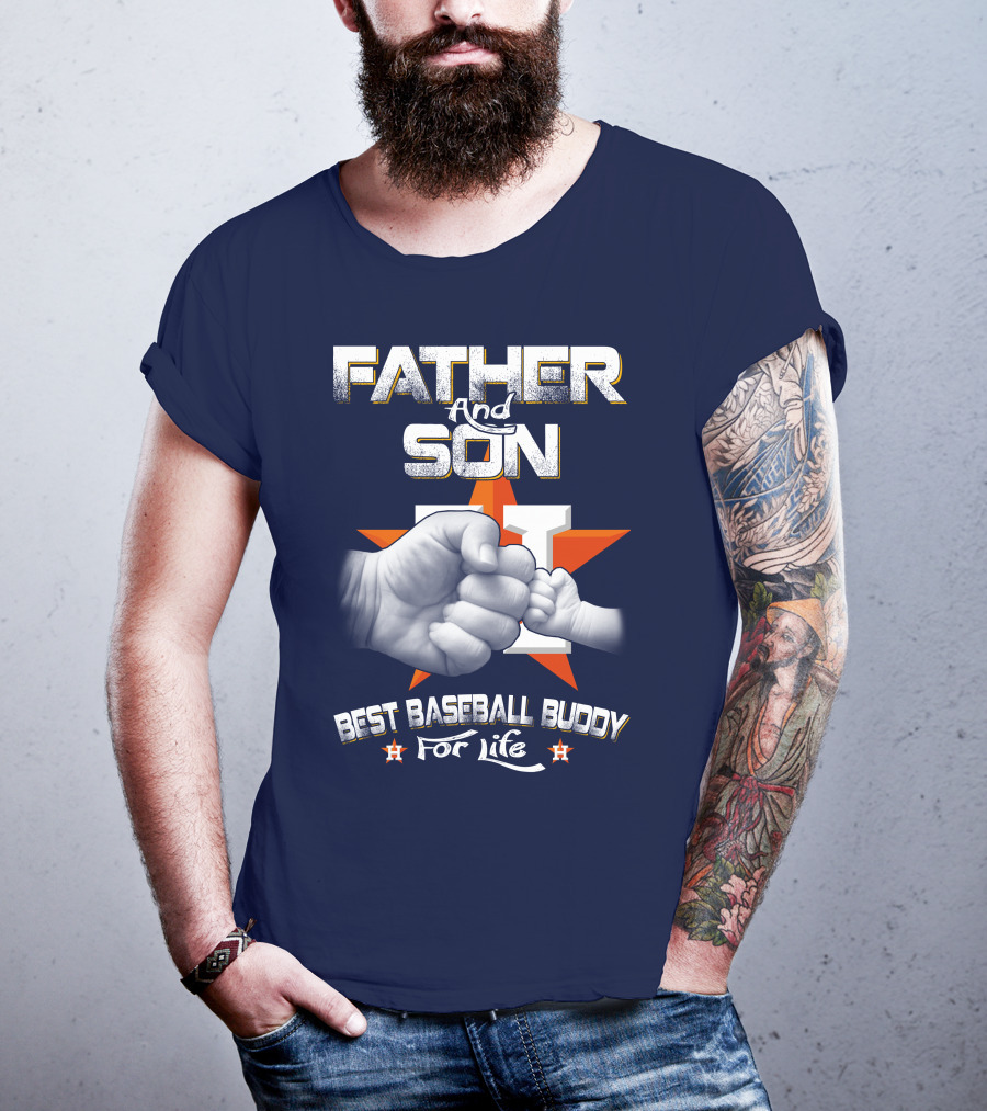 Father And Son Best Baseball Buddy For Life Astros Fan T-Shirt