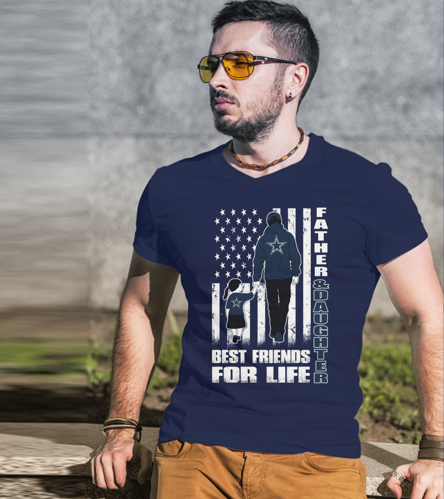 Father And Daughter Best Friends For Life With American Flag And Star T-Shirt