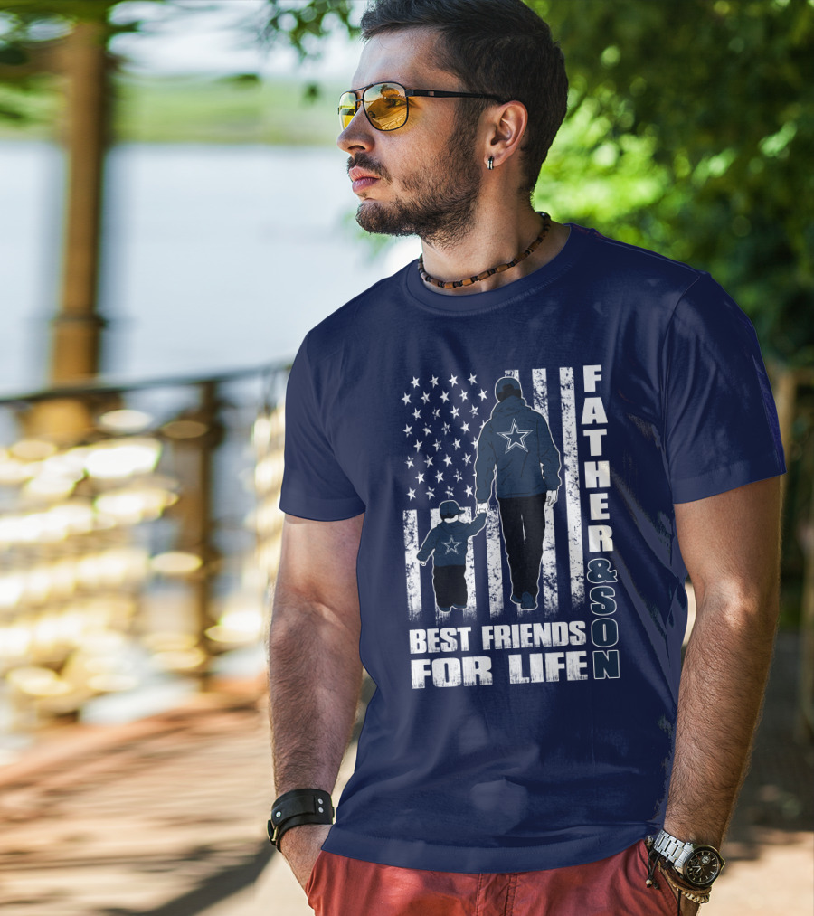 Father And Son Best Friends For Life Dallas Fans Blue And White Star Stripes T-Shirt