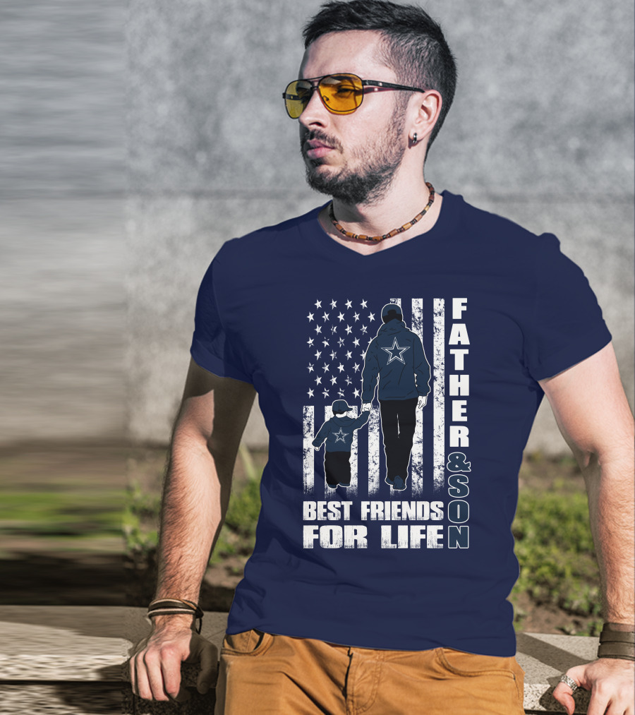 Father And Son Best Friends For Life Dallas Fans Blue And White Star Stripes T-Shirt