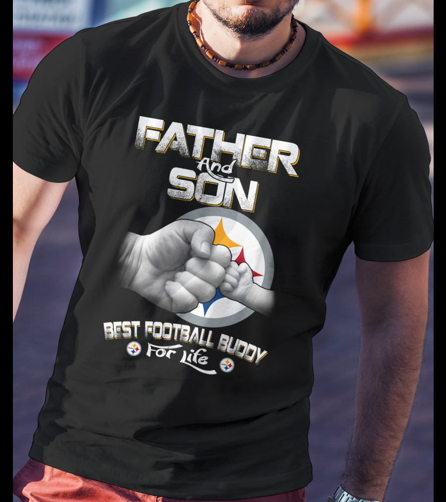 Father And Son Best Football Buddy For Life Steelers Fist Bump T-Shirt