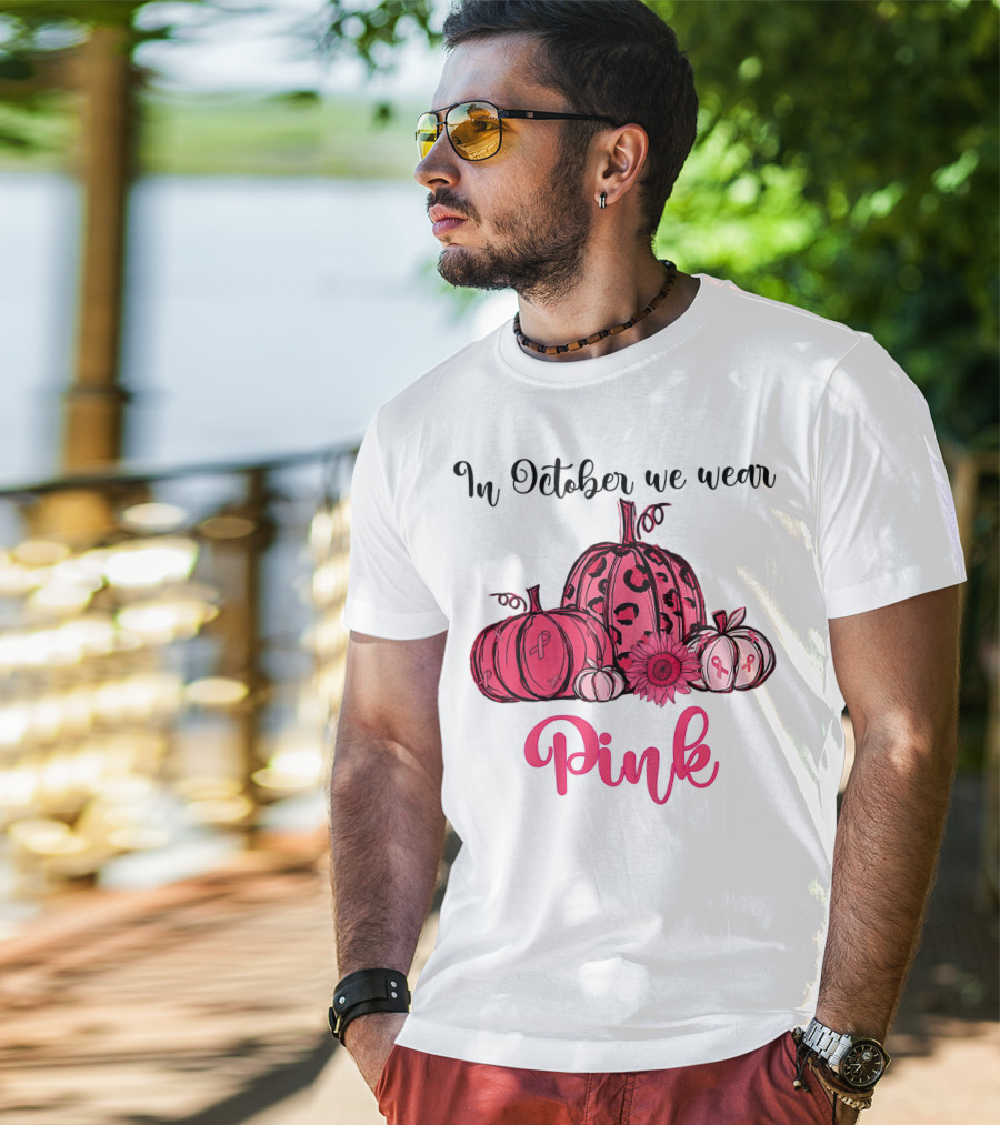 In October We Wear Pink Pumpkin Breast Cancer Awareness Halloween T-Shirt