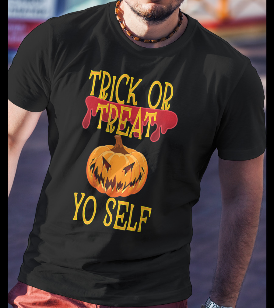Trick Or Treat Yo Self Pumpkin Halloween Jack-O'-Lantern T-Shirt