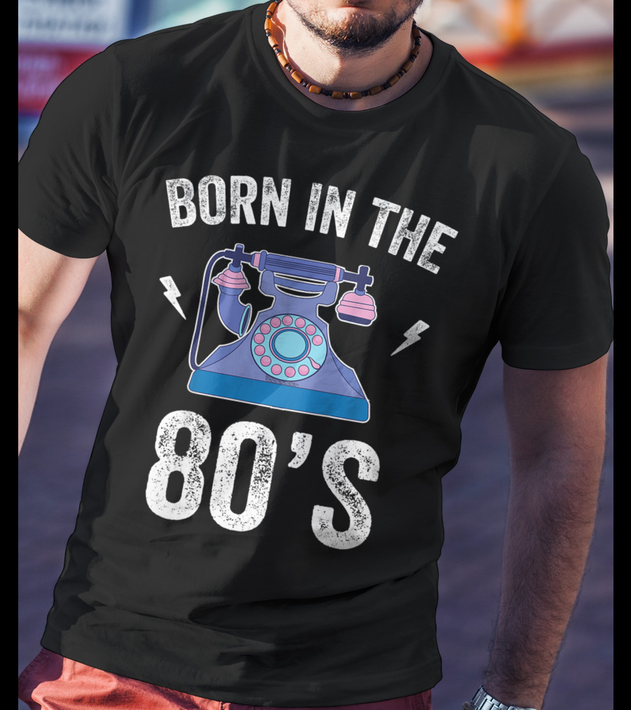 Born In The 80's 1980s Retro Rotary Telephone Vintage 80s T-Shirt
