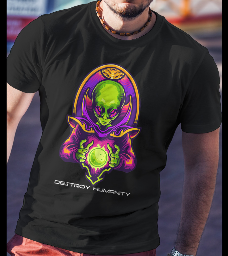 Destroy Humanity Funny Alien Gamer Birthday T-Shirt