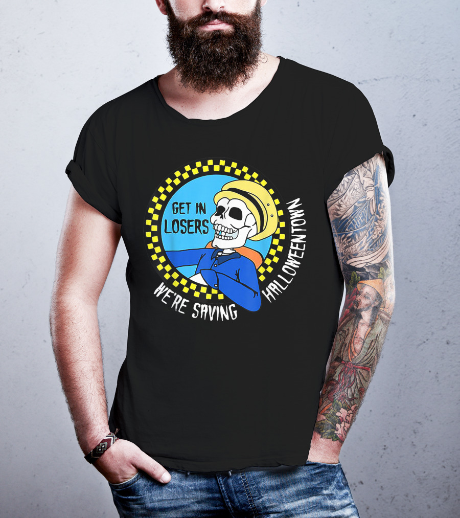 Get In Losers Skull Drive We're Saving Halloween Town Checker Circle Blue Background T-Shirt