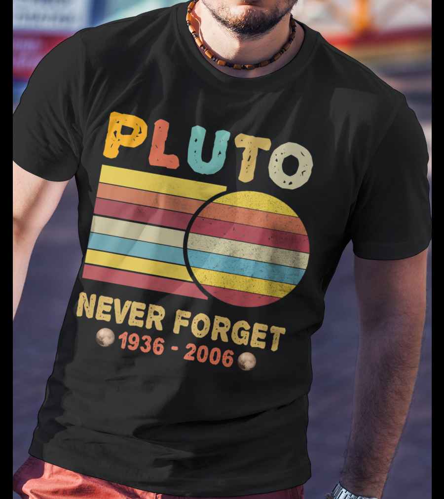 Pluto Never Forget 1930 2006 Vintage Retro Space Science Nostalgia T-Shirt