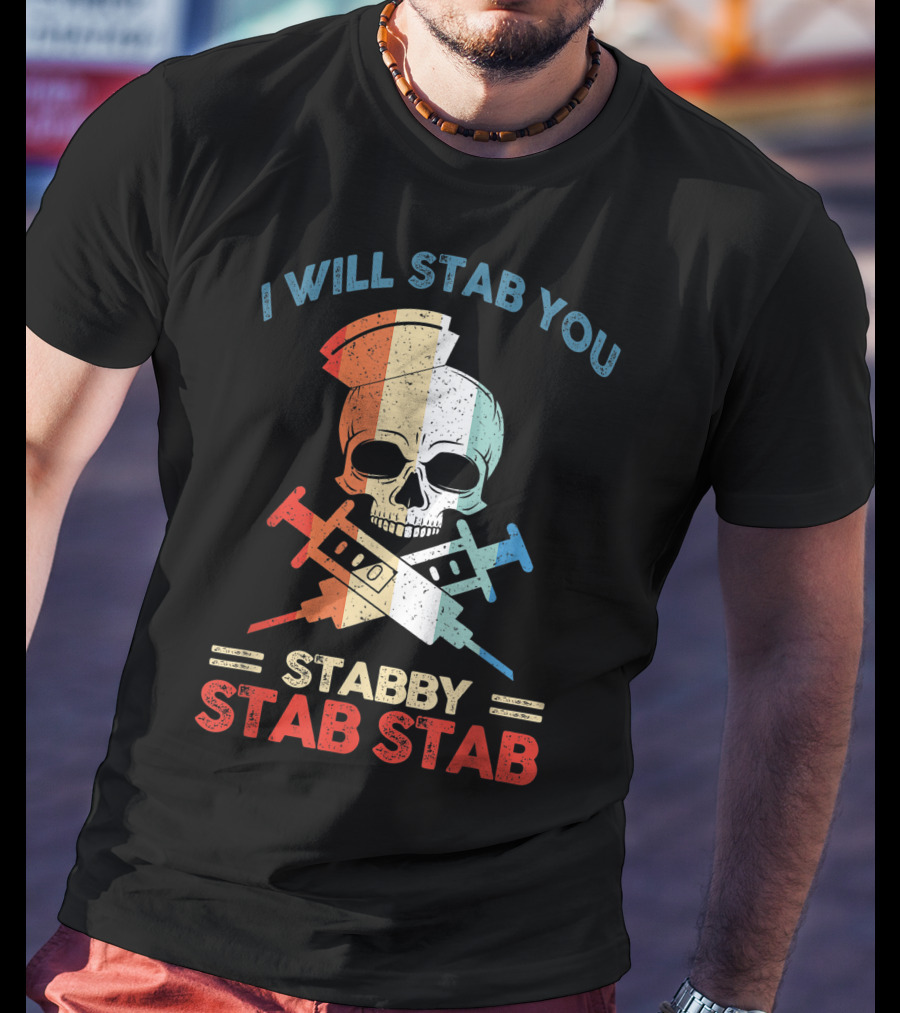 I Will Stab You Skull Stabby Stab Stab Vintage T-Shirt