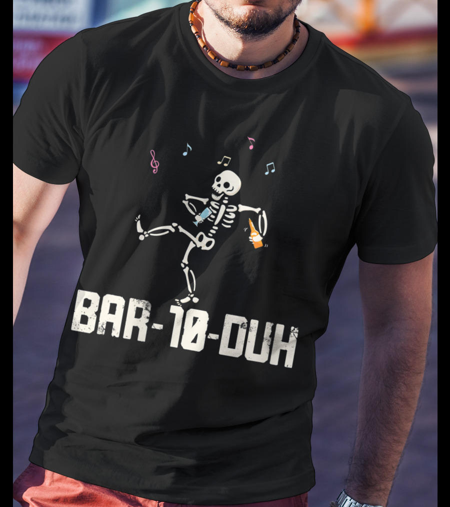 Women Bar 10 Duh Funny Cool Skeleton Bartender Music T-Shirt