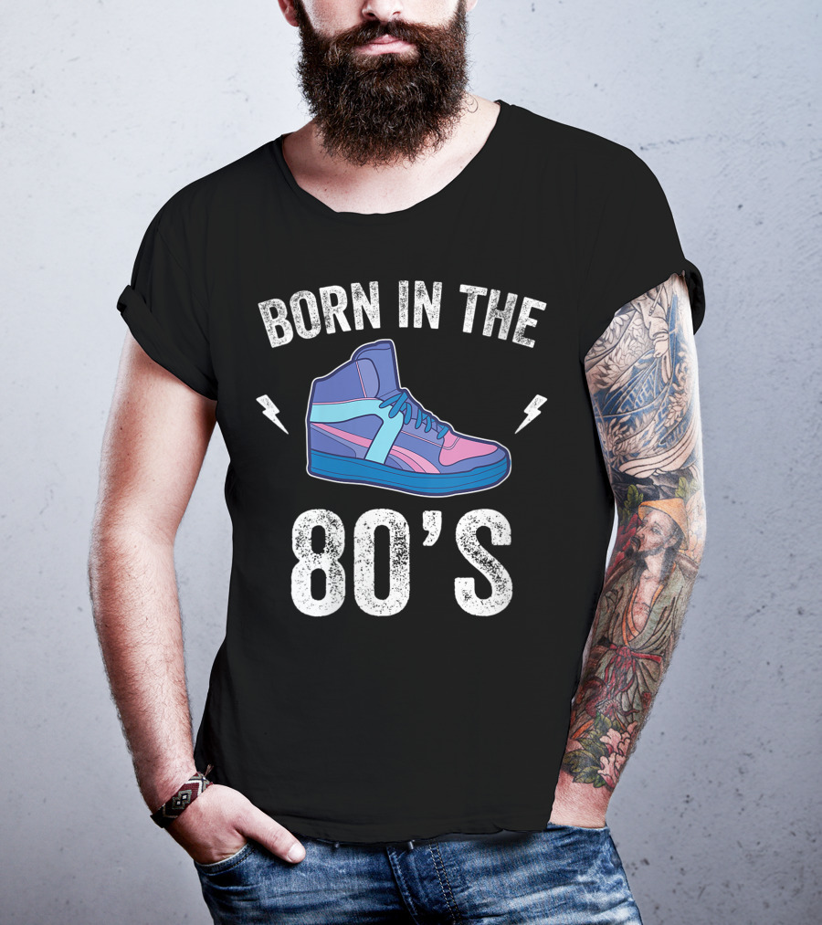 Born In The 80's Retro Sneakers Nostalgia T-Shirt