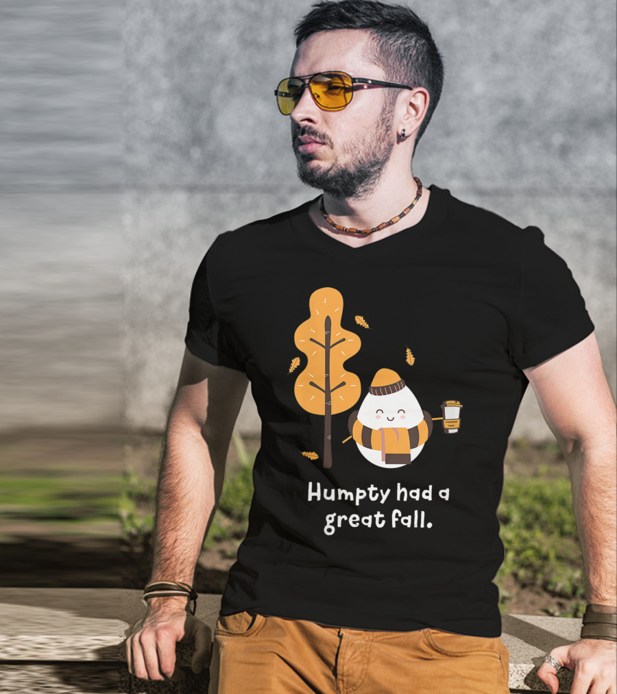 Women Humpty Had A Great Fall Funny Autumn Joke Humpty Dumpty Coffee Leaves Tree T-Shirt