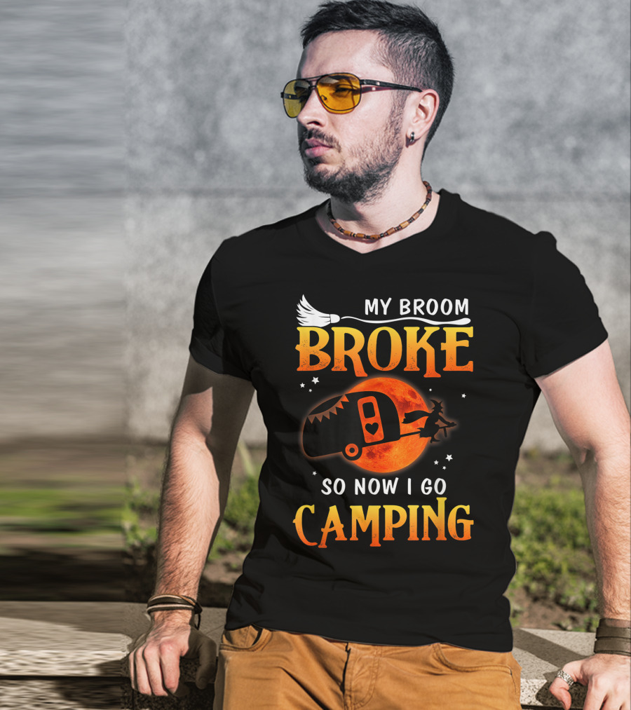 My Broom Broke Now I Go Camping Funny Halloween Moon Witch T-Shirt