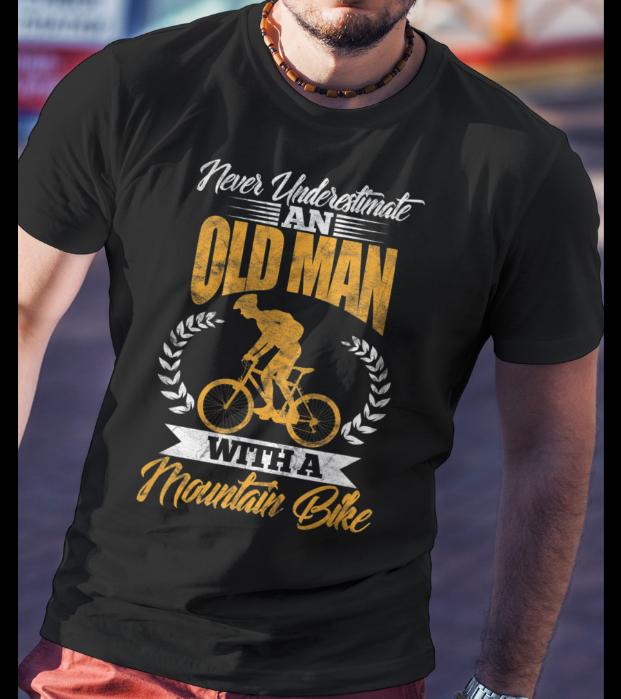 Never Underestimate An Old Man With A Mountain Bike MTB T-Shirt