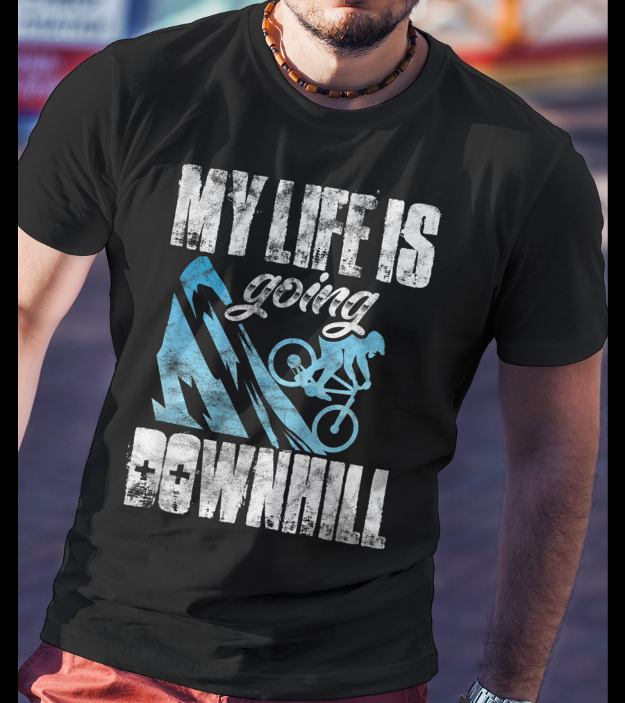 My Life Is Going Downhill Funny Mountain Biking Graphic With Cyclist And Mountain T-Shirt