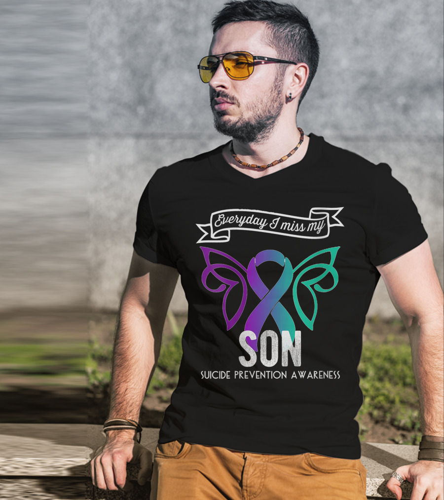 Everyday I Miss My Son Suicide Prevention Awareness Butterfly T-Shirt