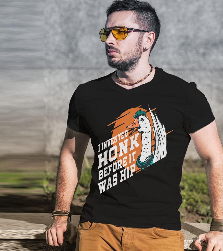 I Invented Honk Before It Was Hip Goose Hocus Pocus Witches Funny T-Shirt