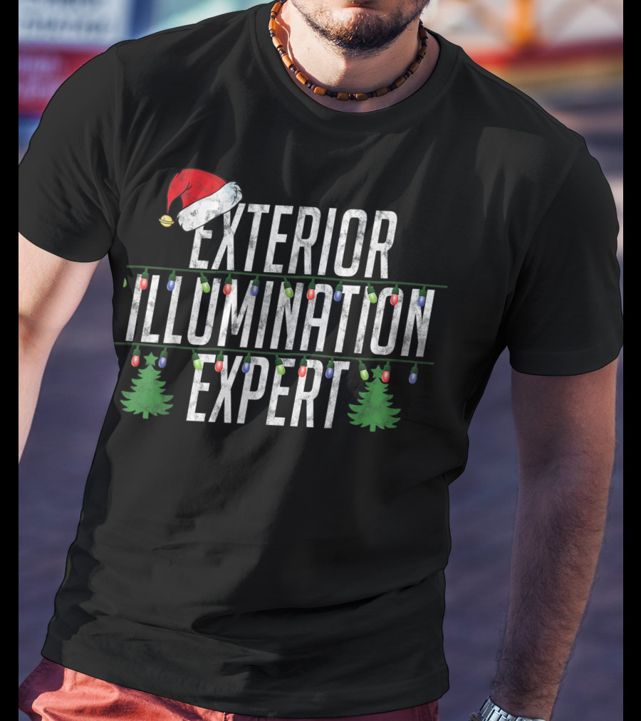 Exterior Illumination Expert Christmas Lights Santa Hat Trees T-Shirt
