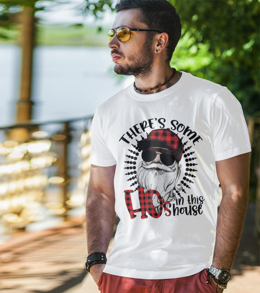 There's Some Hos In This House Funny Santa Claus Red Plaid Hat Sunglasses T-Shirt