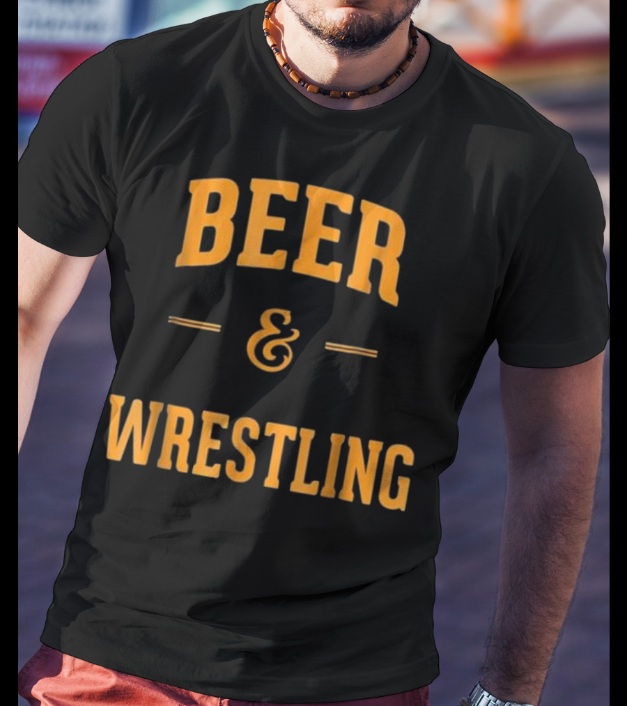 Beer And Wrestling Perfect Funny Wrest Fan Favorite Combo T-Shirt