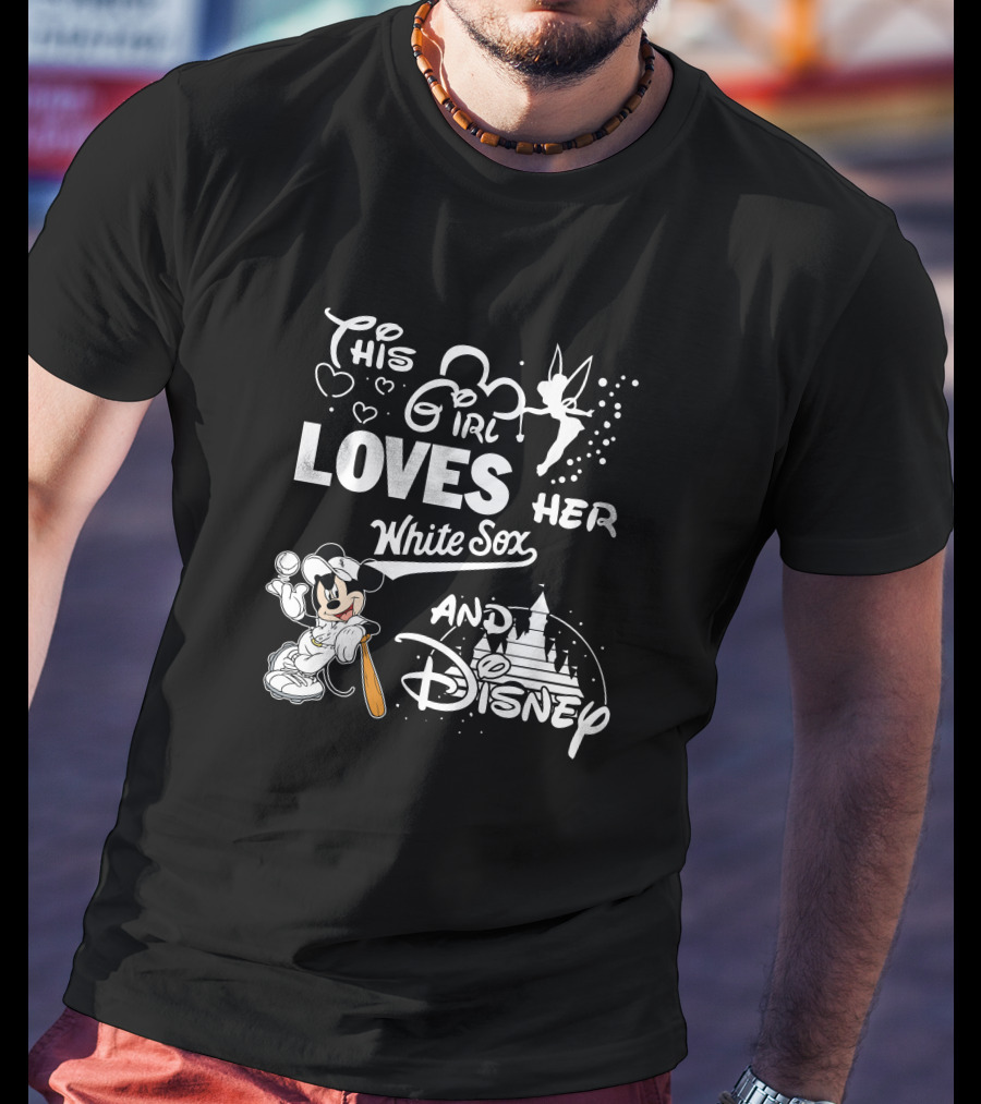 This Girl Loves Her White Sox And Disney Mickey T-Shirt