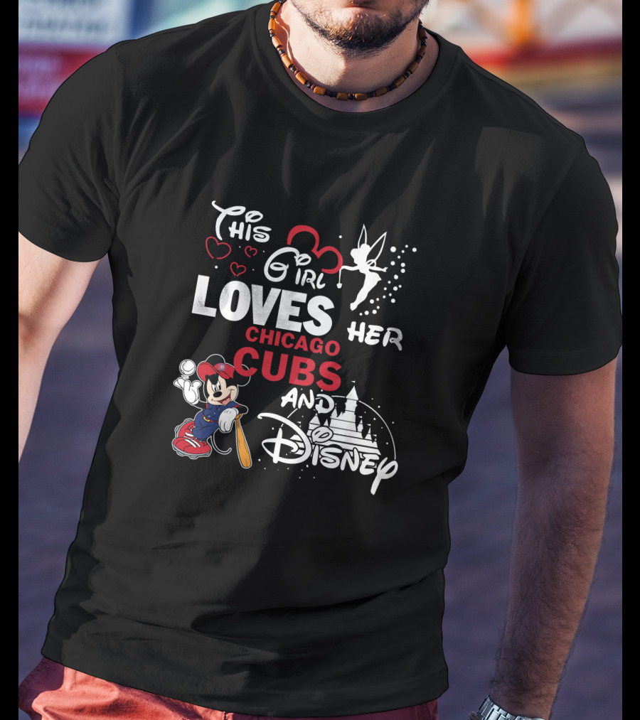 This Girl Loves Her Chicago Cubs And Disney Mickey Mlb T-Shirt