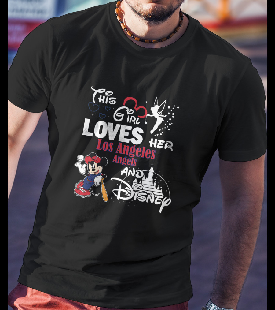 This Girl Loves Her Los Angeles Angels And Disney Mickey T-Shirt