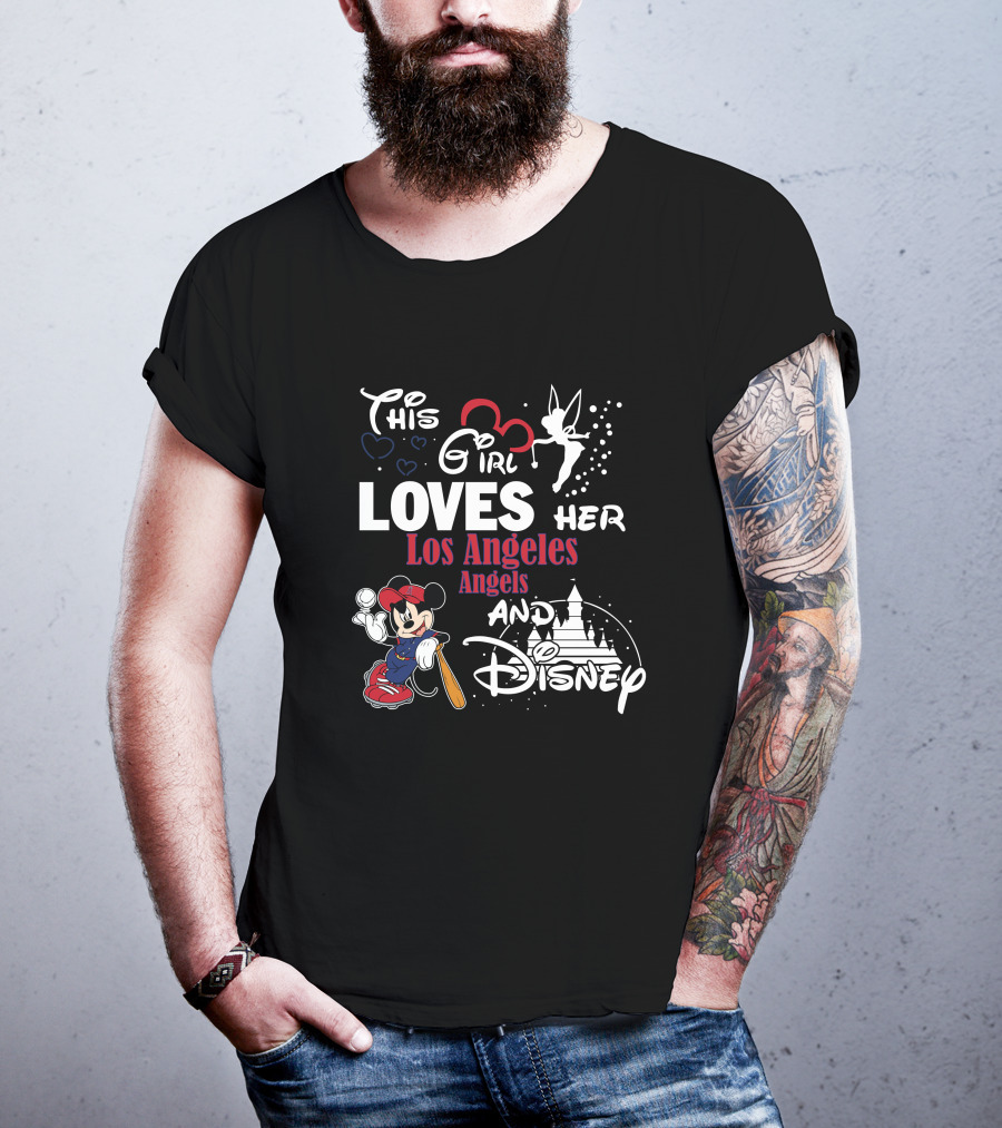 This Girl Loves Her Los Angeles Angels And Disney Mickey T-Shirt