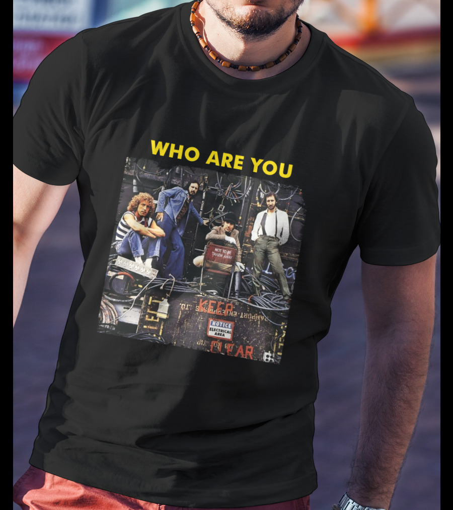 Who Are You The Who Band Photo Electrical Area T-Shirt