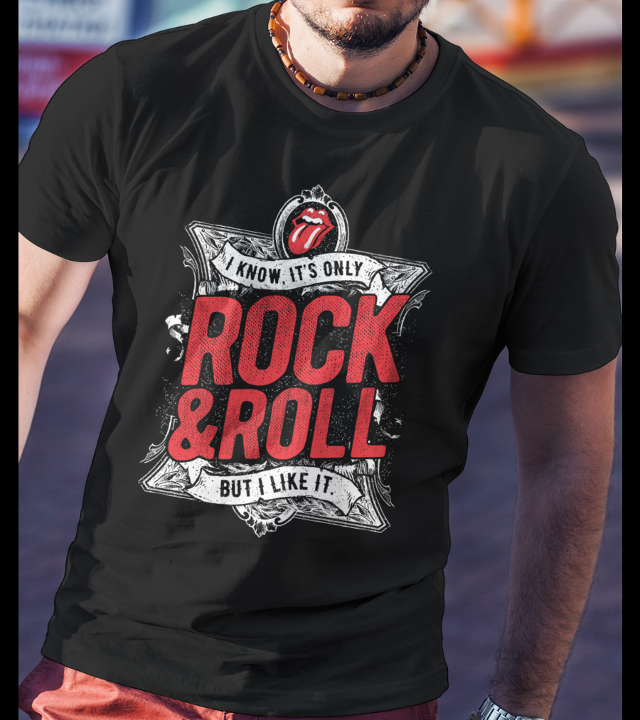 I Know It's Only Rock & Roll But I Like It Rolling Stones T-Shirt
