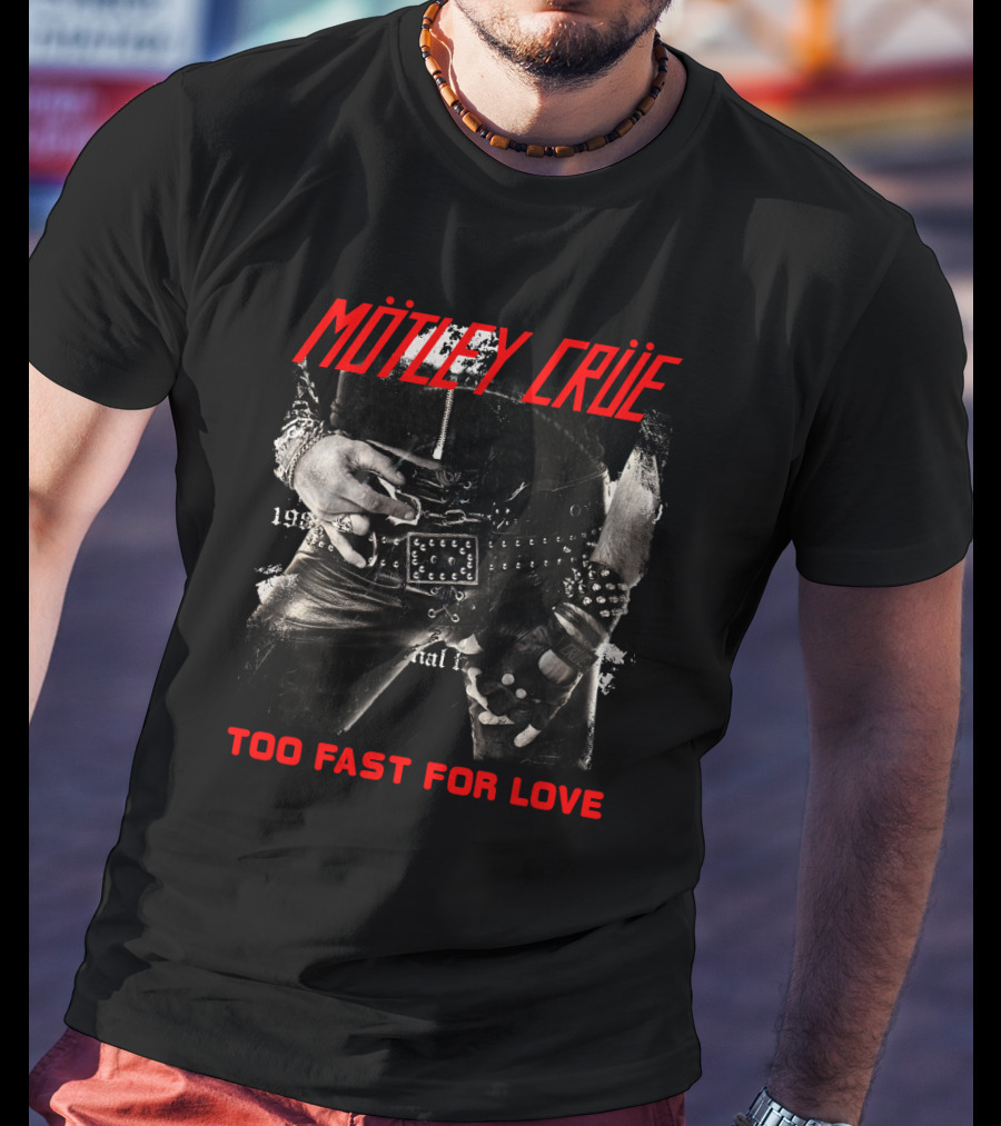 Mötley Crüe Too Fast For Love 1981 Album Cover T-Shirt