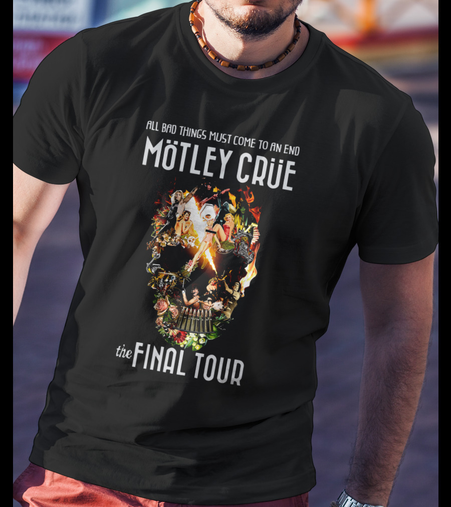 Mötley Crüe All Bad Things Must Come To An End The Final Tour T-Shirt