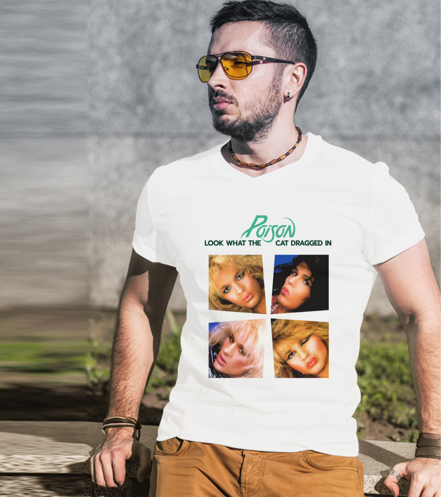 Poison Look What The Cat Dragged In T-Shirt