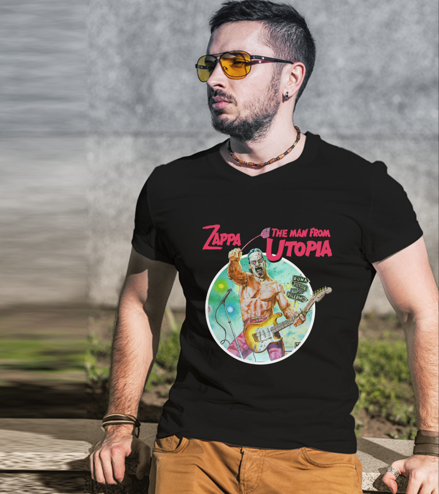 Zappa The Man From Utopia Roma Pistoia Napoli Palermo T-Shirt