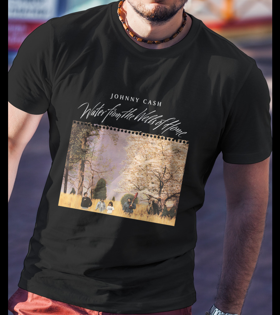 Johnny Cash Water From The Wells Of Home T-Shirt