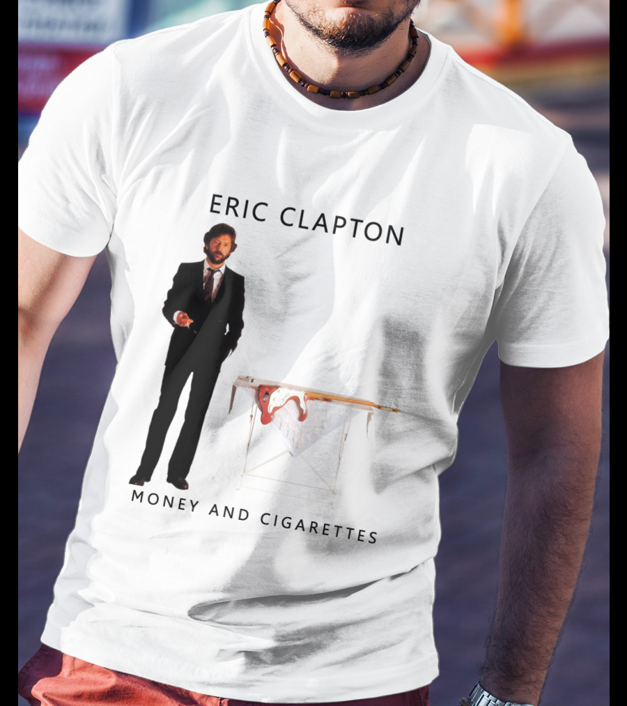 Eric Clapton Money And Cigarettes T-Shirt