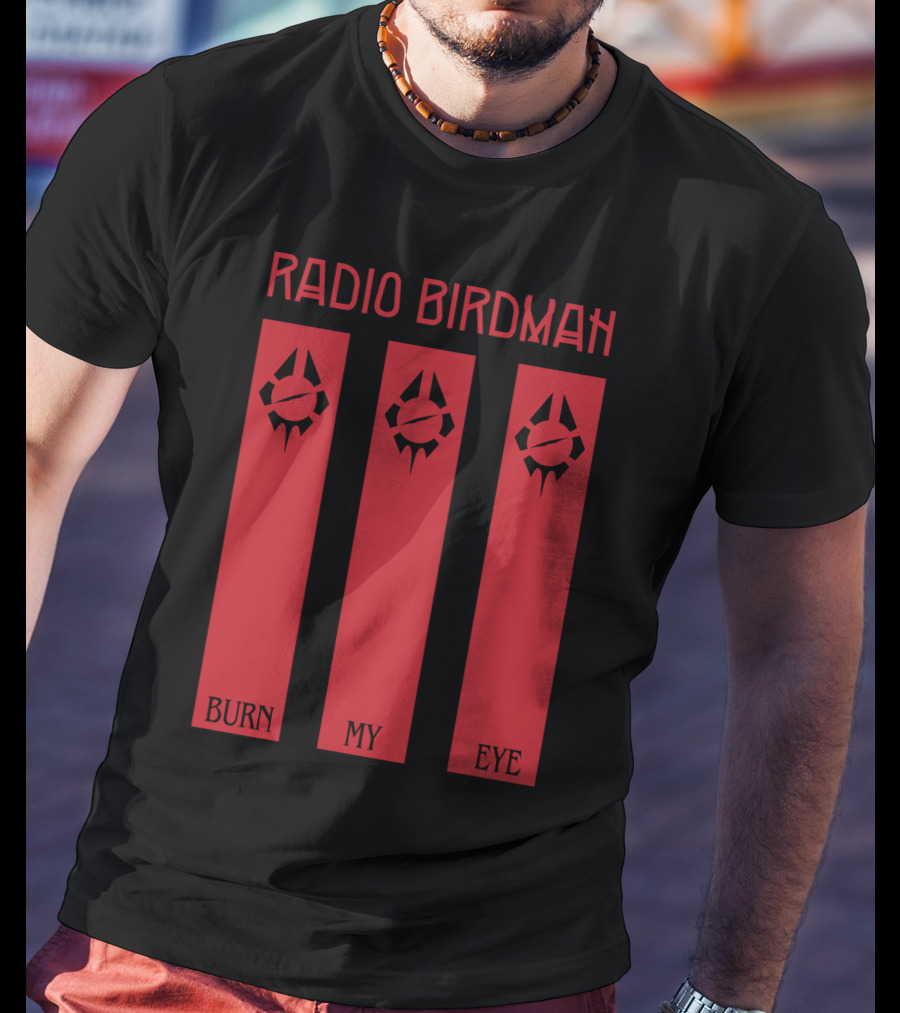 Radio Birdman Burn My Eye T-Shirt