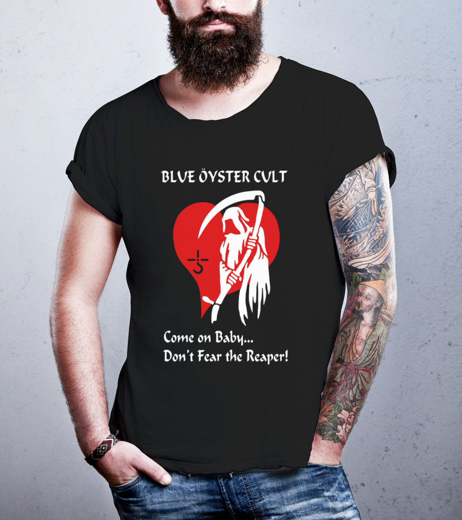 Blue Öyster Cult Come On Baby Don't Fear The Reaper T-Shirt