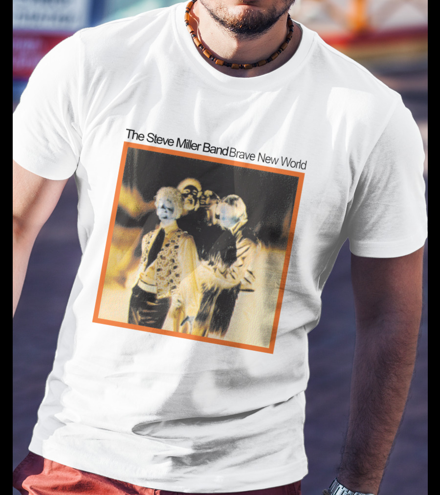The Steve Miller Band Brave New World T-Shirt
