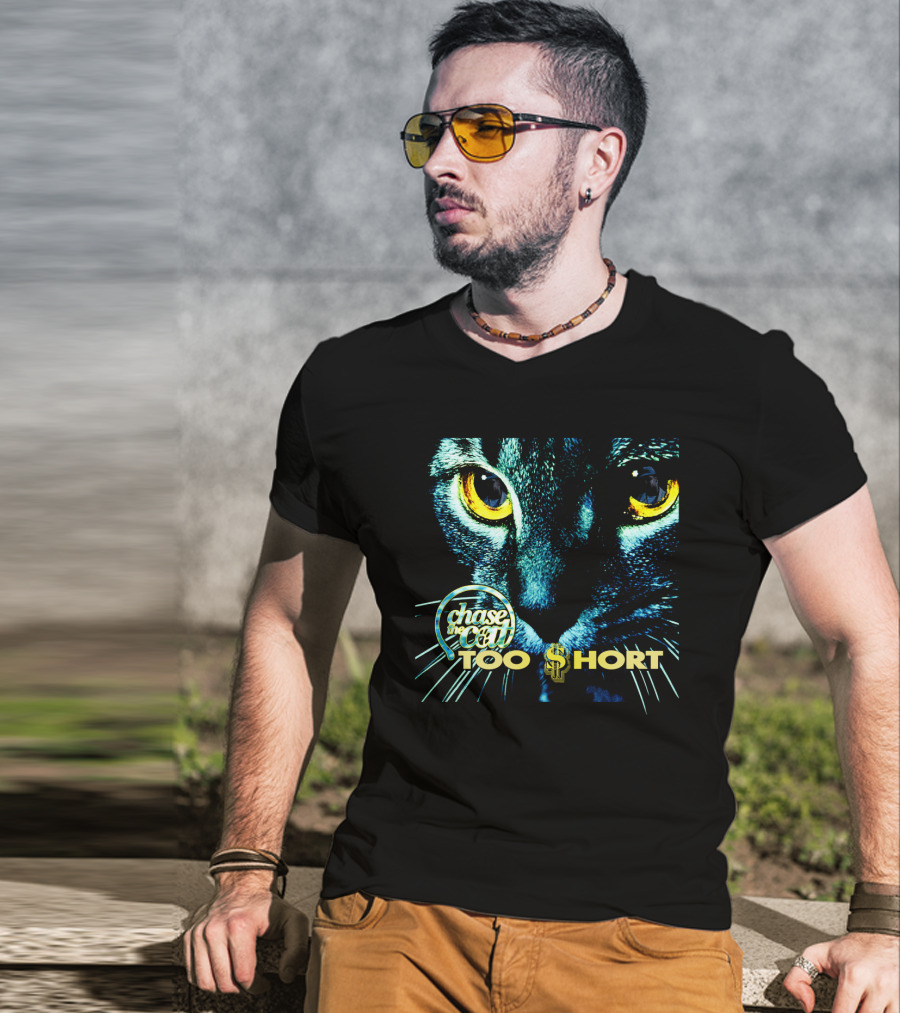 Chase The Cat Too $Hort T-Shirt