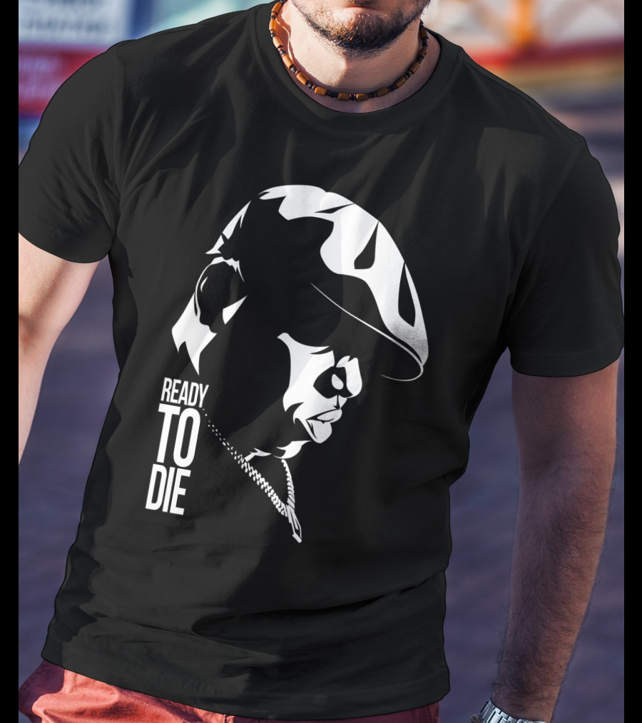 Ready To Die Tnb T-Shirt