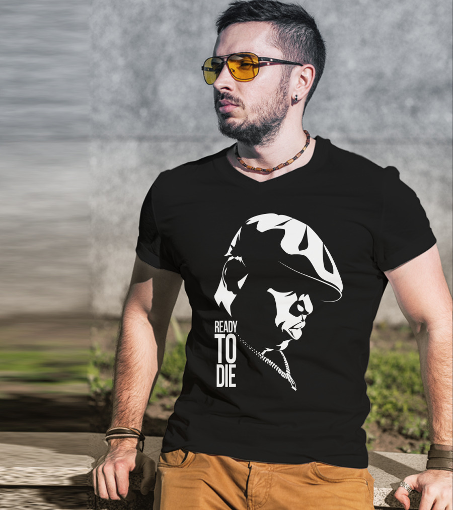 Ready To Die Tnb T-Shirt