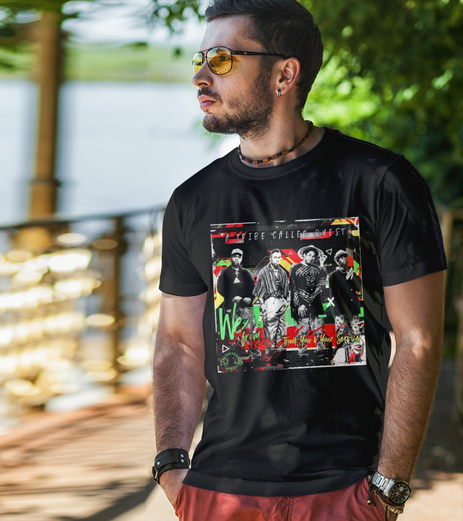 A Tribe Called Quest We Got It From Here Thank You 4 Your Service T-Shirt
