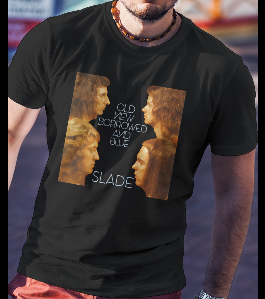 Old New Borrowed And Blue Slade T-Shirt