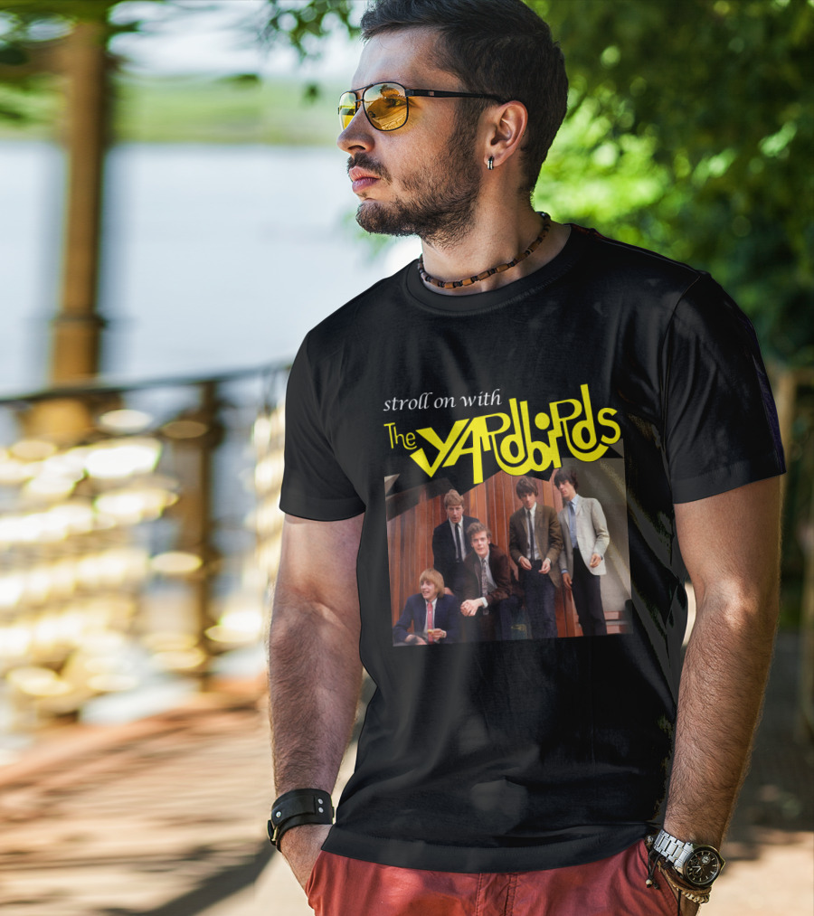Stroll On With The Yardbirds T-Shirt