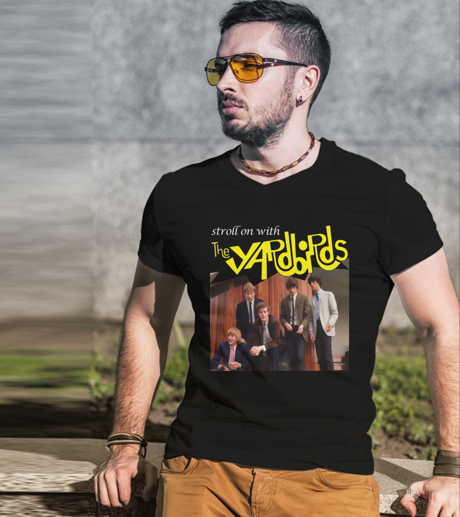 Stroll On With The Yardbirds T-Shirt