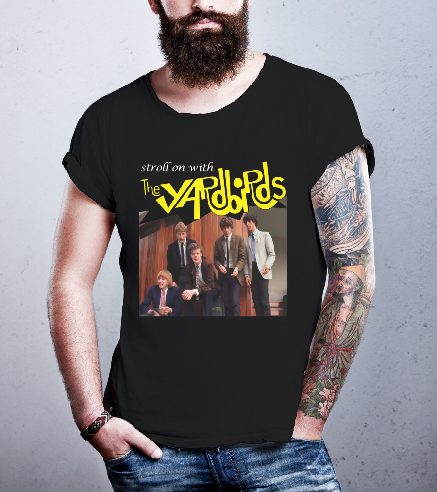 Stroll On With The Yardbirds T-Shirt