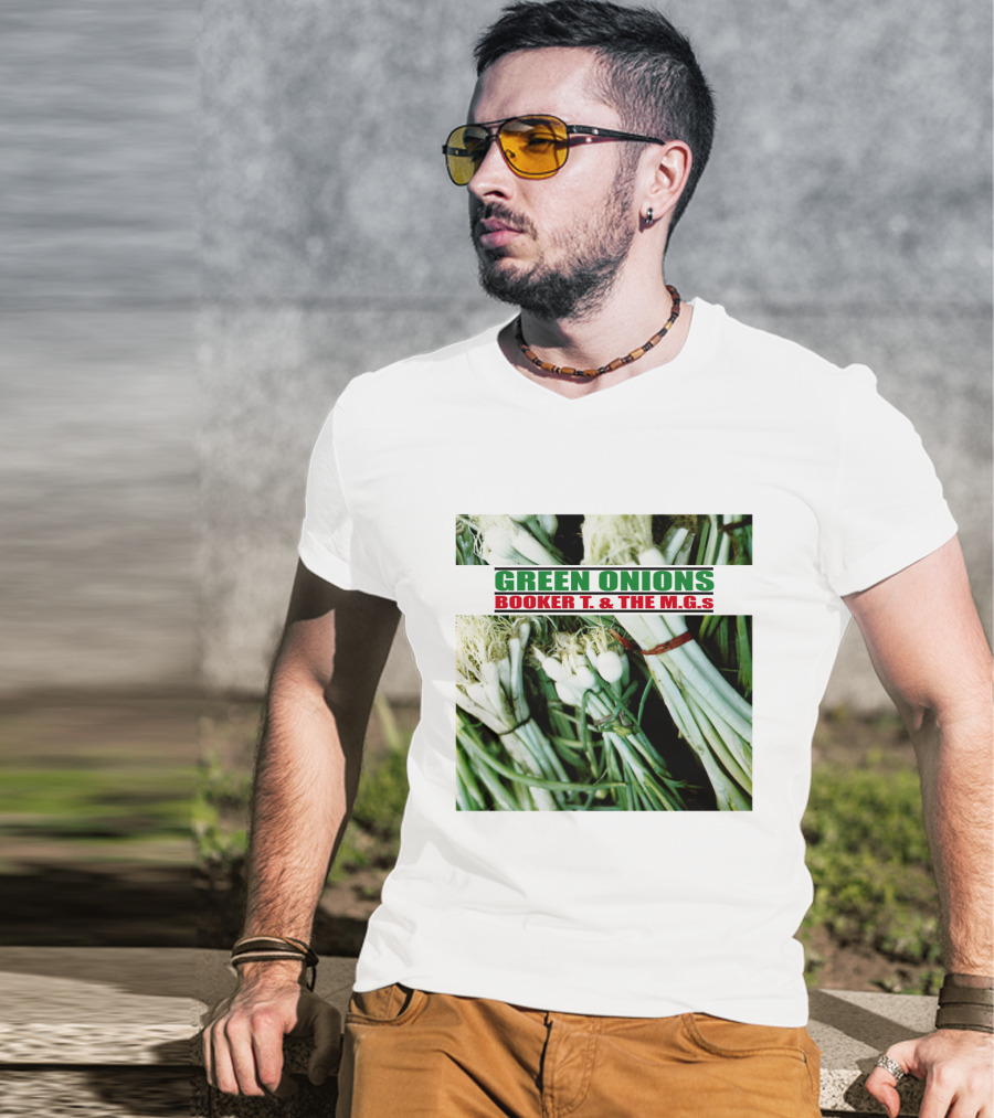 Green Onions Booker T. And The M.G.'s Album Cover With Green Onions Image T-Shirt